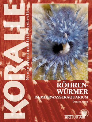 cover image of Röhrenwürmer im Meerwasseraquarium